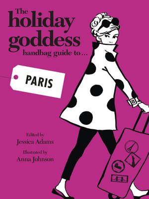cover image of The Holiday Goddess Handbag Guide to Paris